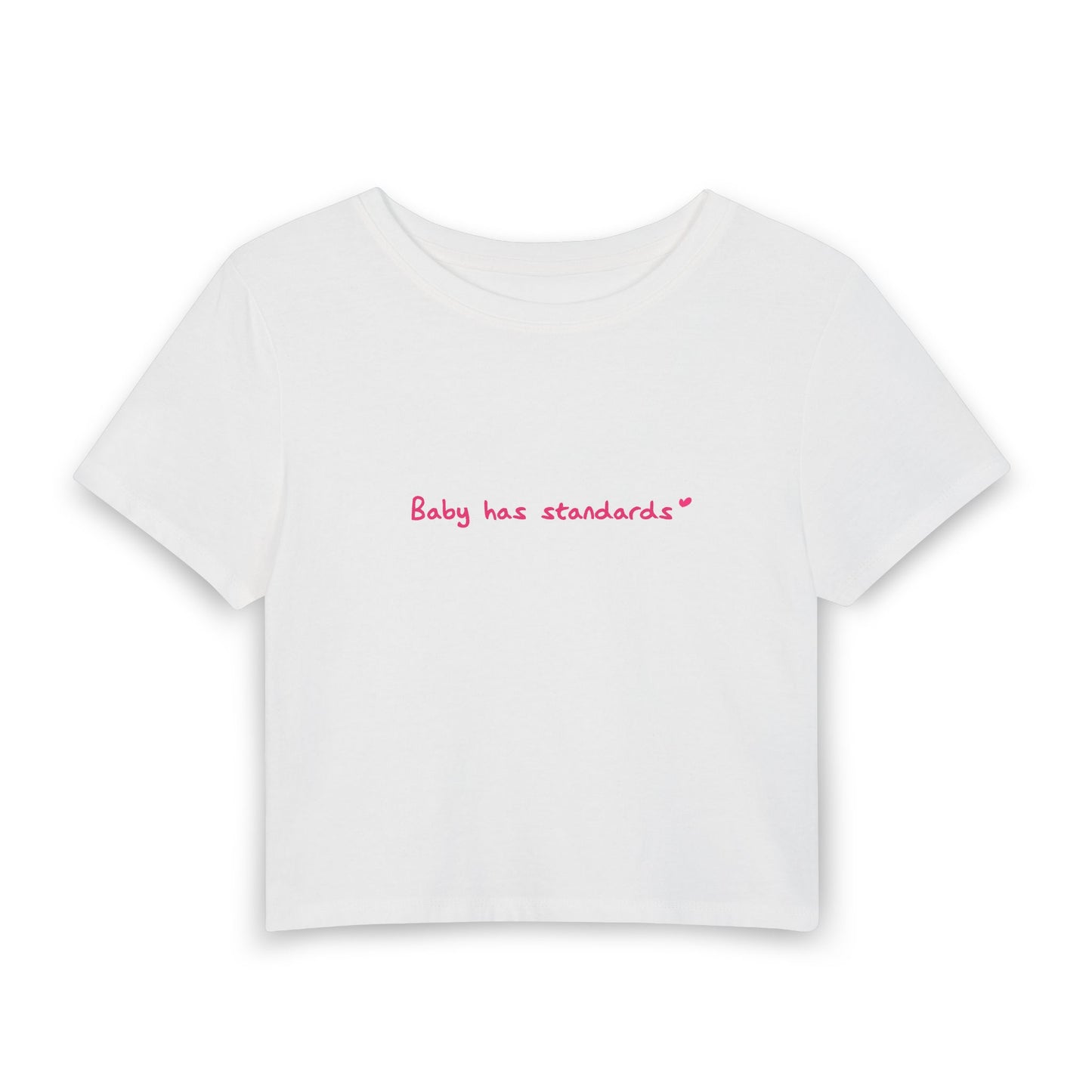 Baby Shu Says "Baby has standards" [Baby Tee - White - Baby Font]