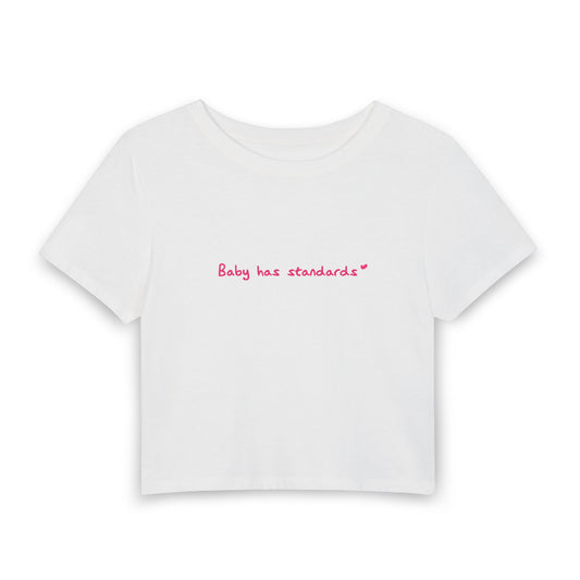 Baby Shu Says "Baby has standards" [Baby Tee - White - Baby Font]